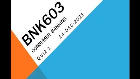 BNK603 – Consumer Banking Quiz No 1 in Urdu/Hindi