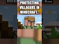 Protecting villagers in Minecraft #minecraft #shorts