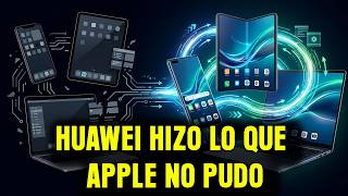 Huawei une MÓVIL, PLEGABLE y PC con HarmonyOS: el ERROR que Apple VUELVE a COMETER con su ecosistema