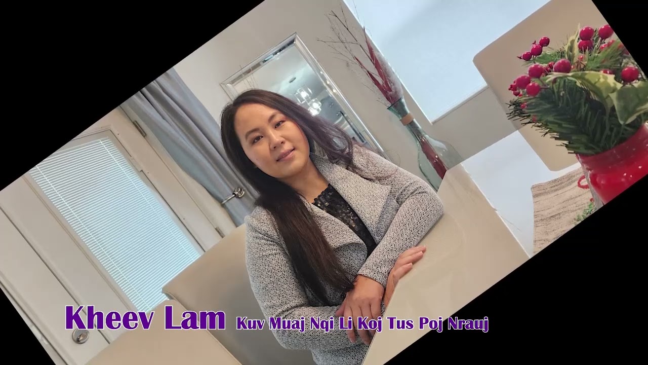 Kheev Lam Kuv Muaj Nqi Li Koj Tus Poj Nrauj. 1/31/24