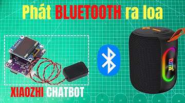 Sơ đồ Xiaozhi AI Chatbot kết nối không dây Bluetooth tới loa.