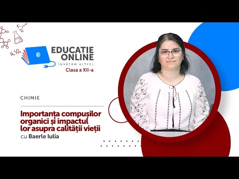 Chimie, Clasa a XII-a, Importanța compușilor organici și impactul lor asupra calității vieții