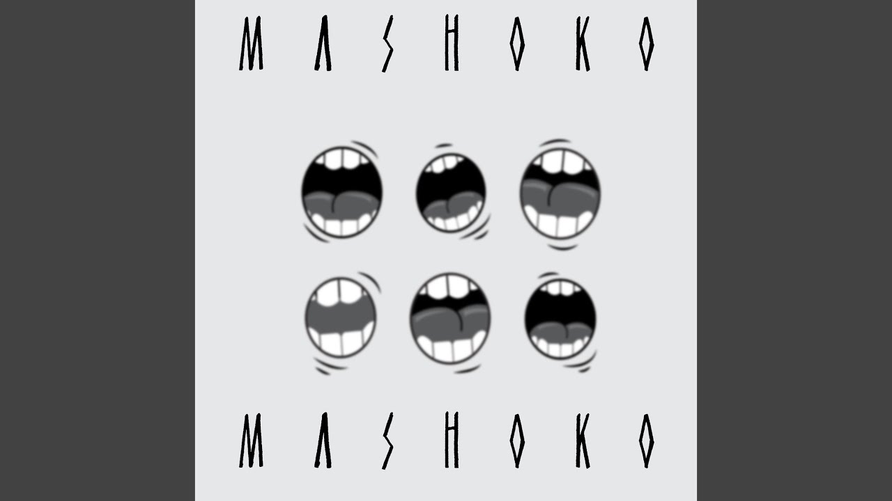 Watch Mashoko on YouTube Watch Mashoko on YouTube