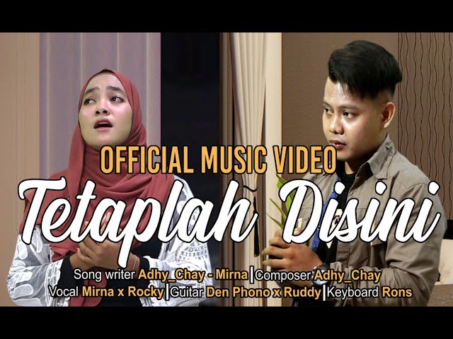 Tetaplah Disini [Official Music Video] class=