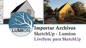 💪 IMPORTAR archivos de SKETCHUP a LUMION | ACTUALIZADO 2019