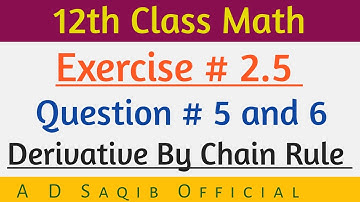 Fsc Maths 2nd Year Exercise 2.5 Question 5 Complete | Question 6| Find derivative w.r.t.x.|