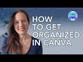 How to Organize Your Canva Account in 2024 (aka 5 Steps to Get Organized in Canva)