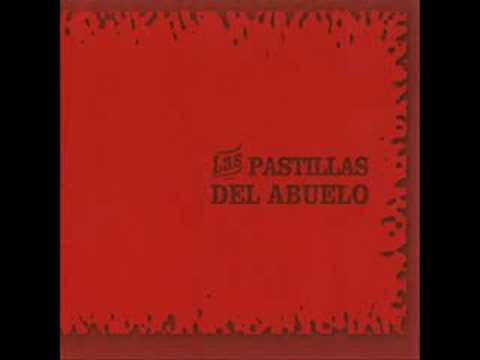 Desde la Postura - Las Pastillas del Abuelo