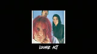 Lounge Act - speed up