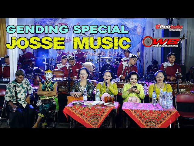 EDISI SPESIAL GENDING JOSSE MUSIC  || OWB AUDIO ||  DANSTUDIO class=
