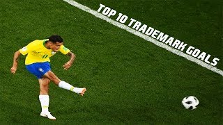 Philippe Coutinho-Top 10 Trademark Goals