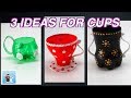 3 Ideas for Handmade Cups from Plastic Bottles|Art and Craft