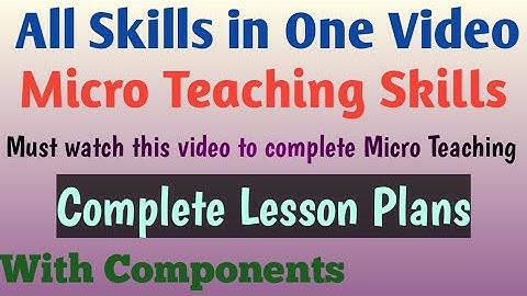 All Micro Teaching Skills in One Video#lesson_plan//B.Ed.