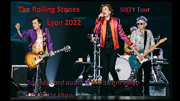 The Rolling Stones live at Groupama Stadium, Lyon - 19 July 2022 - Soundboard + multicam video [4k]