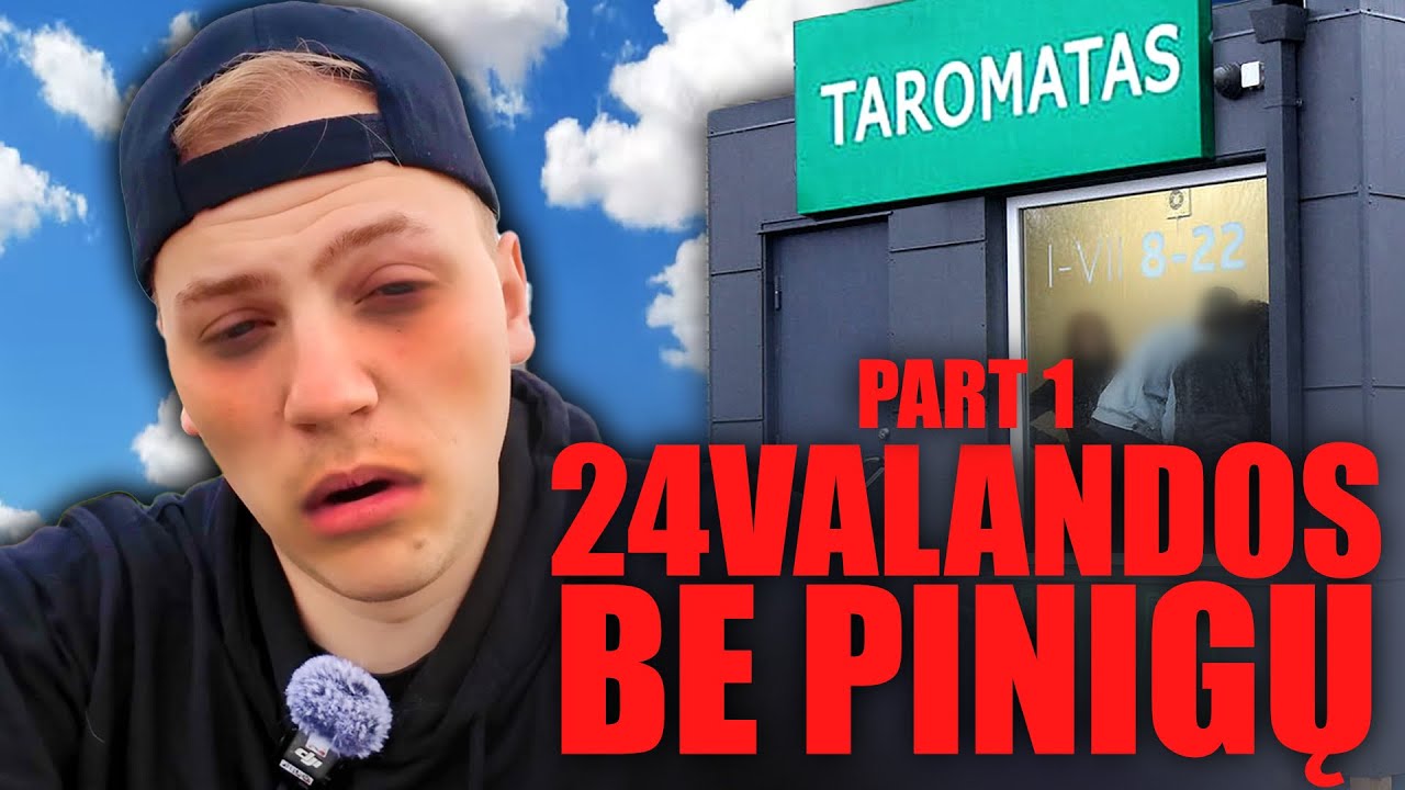 #10 Vlogas | 24 Valandas gyvenu be pinigų Kaune | Pirma dalis