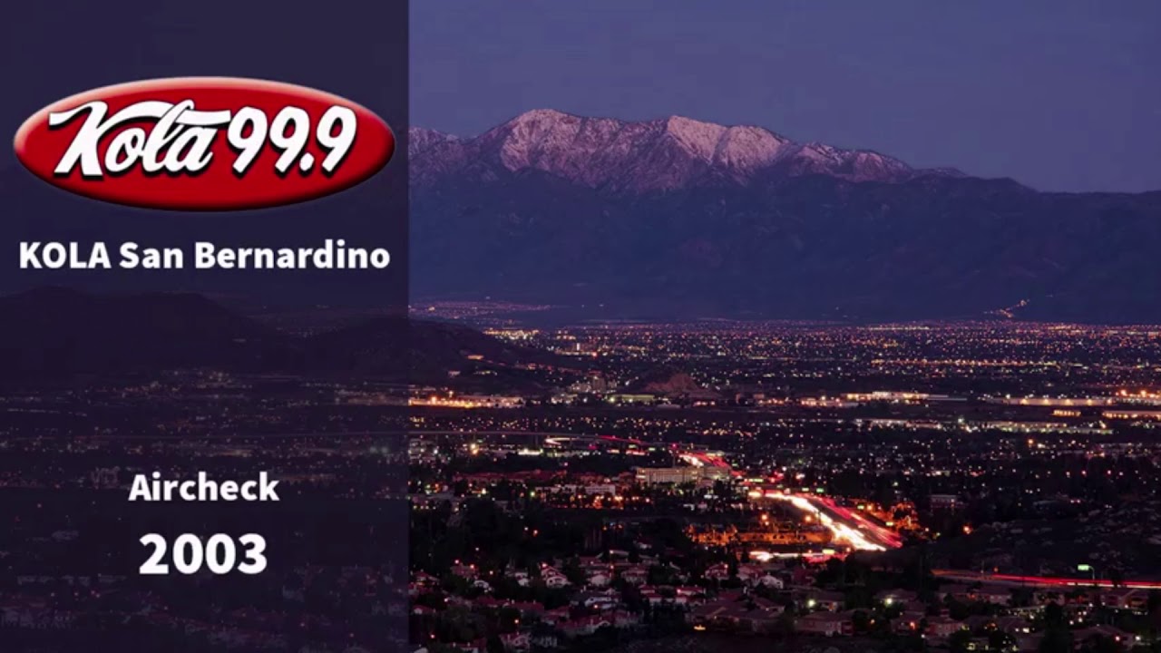 Kola 99 9 san bernardino aircheck 2003 better audio youtube