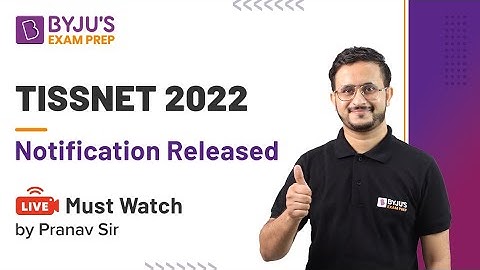 TISSNET 2022 Notification Released | TISSNET 2022 Exam Pattern & Important Dates | BYJU