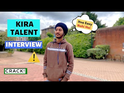 Kira talent interview crack in a single attempt | first step to uk |