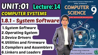 System Software | Unit:01 Computer Systems | Class 9 Computer Science New Book 2025 NBF
