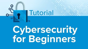 Cybersecurity for Beginners Tutorial