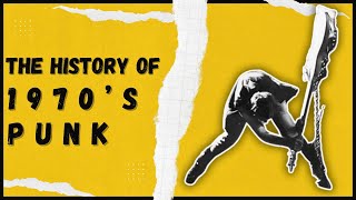 The History of 1970&#39;s Punk