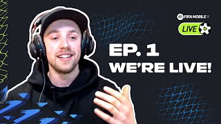 FIFA Mobile LIVE - EP. 1: FIRST SHOW   UTOTS!