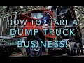 HOW TO START DUMP TRUCK BUSINESS