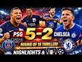 PSG vs Chelsea | Round Of 16 | Key Moments | UEFA Champions League 2026