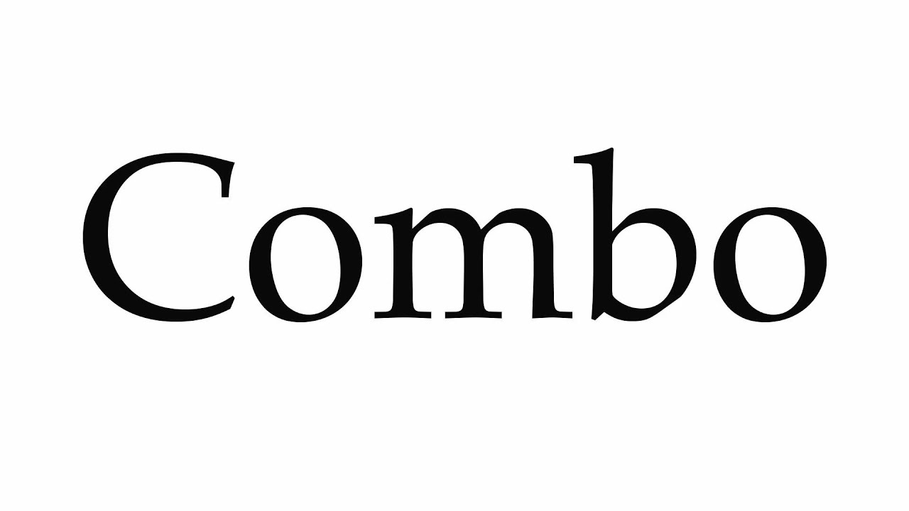 How To Pronounce Combo