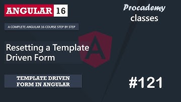 #121 Resseting a Template Driven Form  | Template Driven Form | A Complete Angular Course