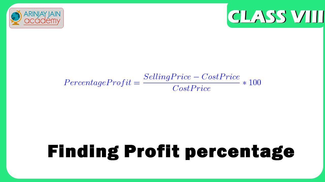 Finding Profit percerntage - Profit and Loss - Maths - Class 9/VIII -  ISCECBSE