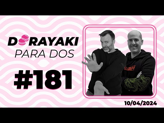 Dorayaki Para Dos #181 ¿Largas y extensas o pequeñas e intensas?