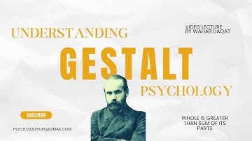 History of Gestalt Psychology | The School That Changed How We See the Mind