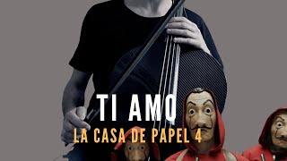 LA CASA DE PAPEL 4 - Ti Amo for CELLO (COVER)