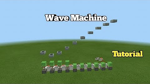 How to make wave machine in minecraft?