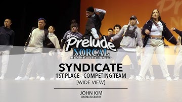 (1ST PLACE) Syndicate (WIDE VIEW) || Prelude Norcal 2019 || #PreludeNorcal 2019