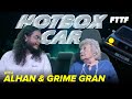 HOTBOX CAR | ALHAN & GRIME GRAN