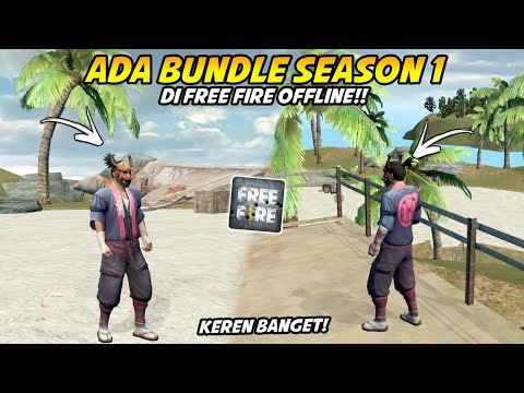 ADA BUNDLE SEASON 1 DI FREE FIRE OFFLINE – Keren banget! 2023 Mới