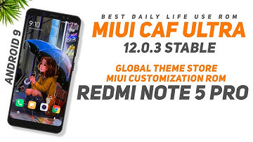 MIUI CAF Ultra 12.0.3 Stable | Redmi Note 5 Pro | Android 9 | Customization | Install & Full Review