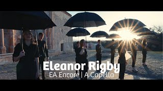 Eleanor Rigby (Cody Fry A Cappella Cover) | EAC Encore