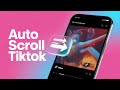 How to Enable Auto Scroll on TikTok for Hands-Free Playback