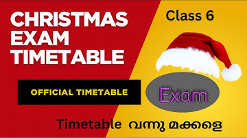 Class 6 Christmas Exam Timetable 2025 | Kerala Syllabus | Official Date & Subject Schedule