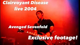 Clairvoyant Disease - Avenged sevenfold live 2004 RARE!