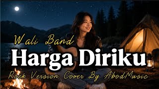 HARGA DIRIKU - WALI BAND | ROCK VERSION | COVER BY AbodMusic