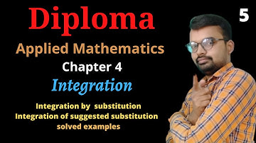 Diploma math 2 integration | integration by substitution | diploma first year maths | Lec 5