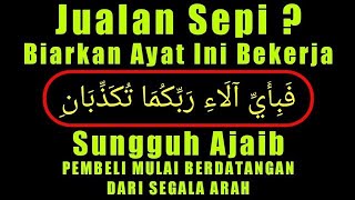 SESEPIH APAPUN USAHAMU كُنْ فَيَكُونُ BISA DI LARISKAN DENGAN AYAT INI, SEMOGA MENDAPAT BERKAH