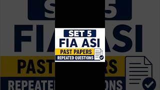 FIA ASI Past Papers l ASI Repeated Questions l #ppsc #fpsc #css #fia