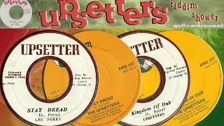STAY DREAD + KINGDOM OF DUB ⬥Lee Perry & The Upsetters⬥