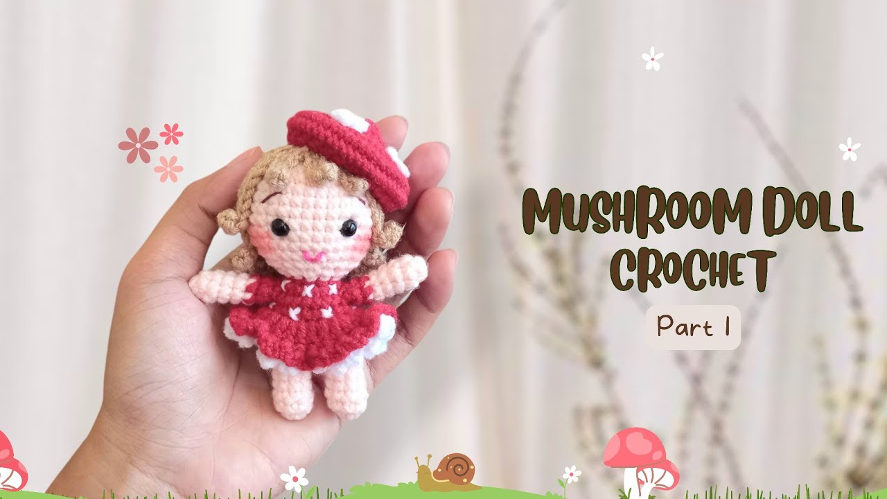 Mushroom Doll Crochet (1/2) - Cute Amigurumi Crochet Tutorial - Crochet Mini Doll