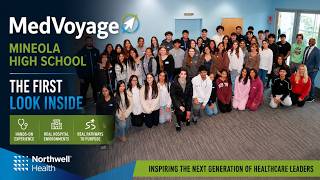 MedVoyage: Mineola High School | The First Look Inside